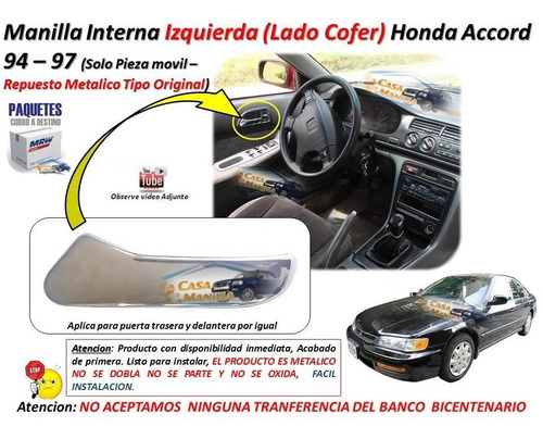 Manilla Interna Honda Accord 94 - 97 Izquierda Metalica