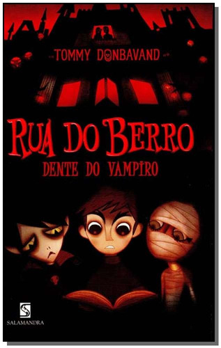 Rua Do Berro - Dente De Vampiro
