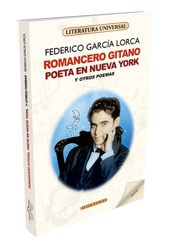 Romancero Gitano, Poeta En Nueva York - F. García Lorca