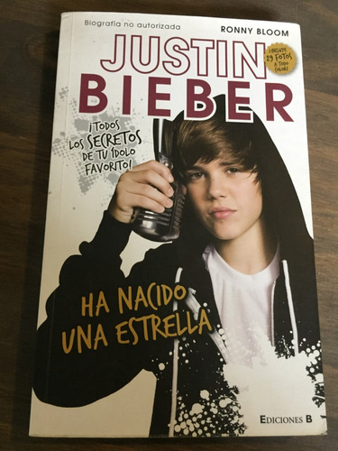 Libro Justin Bieber - Biografía No Autorizada - Ronny Bloom