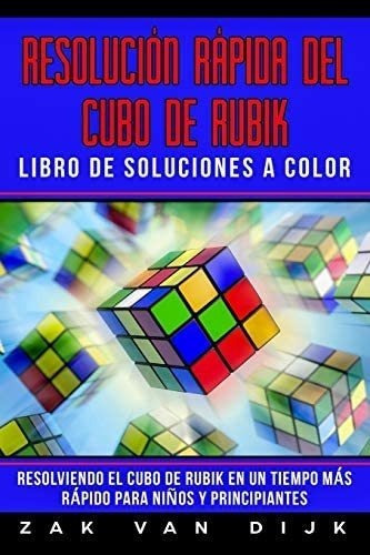 Libro: Resolución Rápida Del Cubo Rubik Libro Solucione