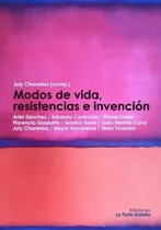 Comprar Modos De Vida. Resistencias E Invención - July Chaneton