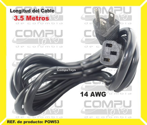 Cable Poder 110v C13 14 Awg 3.5 Mts Ref: Pow53 Computoys Sas