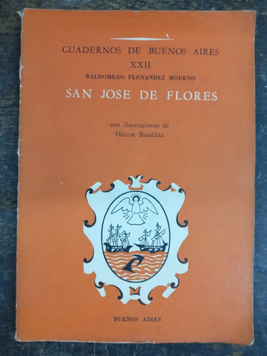 Imagen 1 de 7 de San Jose De Flores * Baldomero Fernandez Moreno * Mcba 1963 