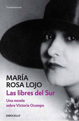 Libres Del Sur, Las - Maria Rosa Lojo