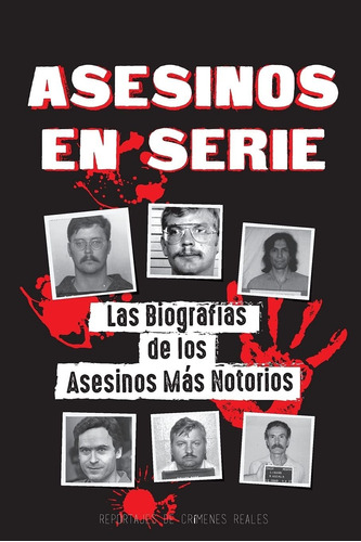 Libro Asesinos En Serie: Las Biografías De Los Asesinos Lbm4