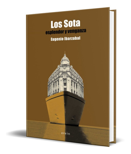 Libro Los Sota [ Esplendor Y Venganza ] Original 