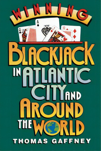 Winning Blackjack Atlantic Cty, De Gaffney, Thomas. Editorial Citadel Pr, Tapa Blanda En Inglés