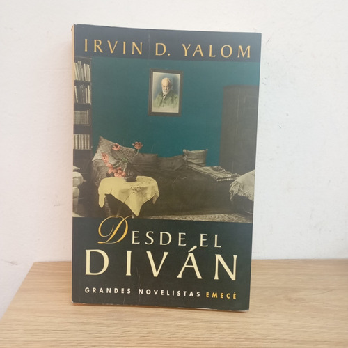 Desde El Diván. Irvin D. Yalom. Emecé Editores (Usado)