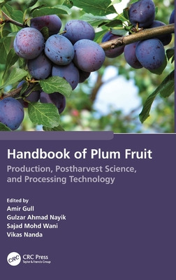 Libro Handbook Of Plum Fruit: Production, Postharvest Sci...