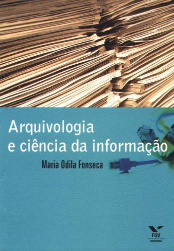 Libro Arquivologia E Ciencia Da Informacao