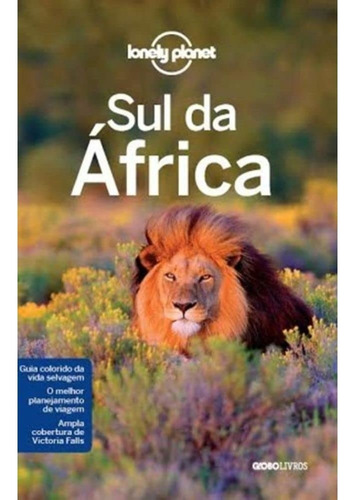 Lonely Planet - Sul Da Africa 