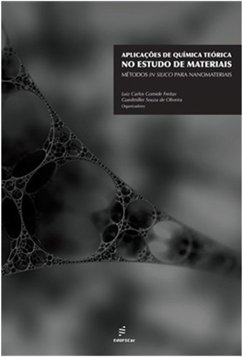 Aplicações De Química Teórica No Estudo De Materiais, De Freitas/oliveira Or., Vol. 1. Editora Edufscar, Capa Mole Em Português, 2018
