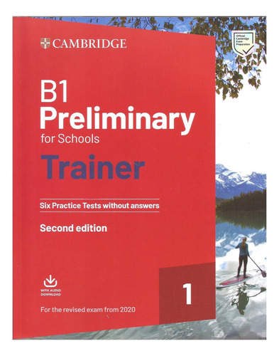 Preliminary For Schools Trainer 1 - 2nd Edition - Cambridge