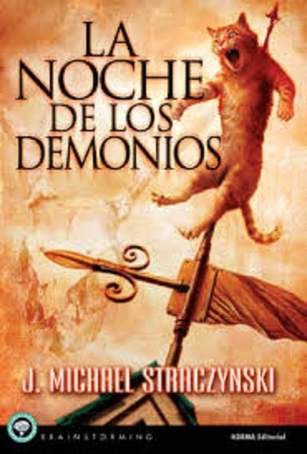 La Noche De Los Demonios, J. Michael Straczynski. Ed. Norma