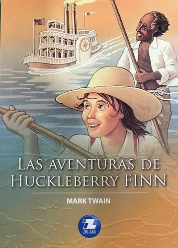 Libro Las Aventuras De Huckleberry Finn - Ediciones Zig Zag