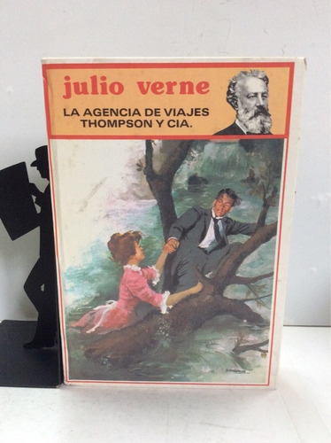 La Agencia De Viajes Thompson Y Cia, Julio Verne