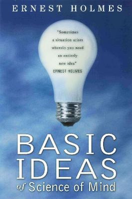 Libro Basic Ideas Of Science Of Mind - Ernest Holmes