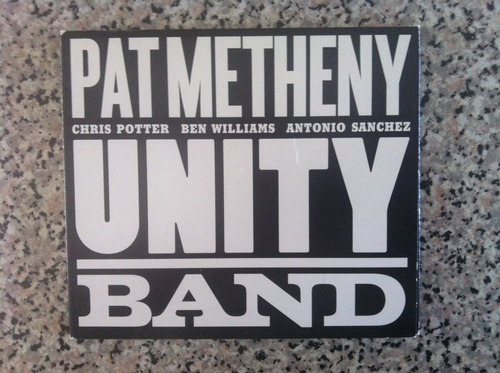 Pat Metheny Unity Band 