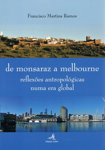 Libro De Monsaraz A Melbourne - Reflexões Antropologicas N
