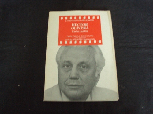 Los Directores Del Cine Argentino: Hector Olivera - Landini