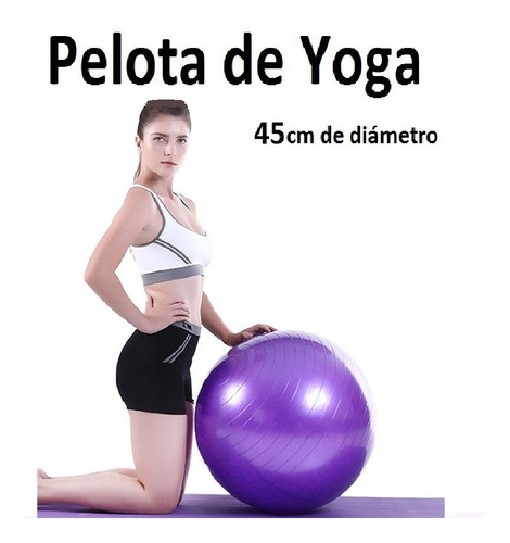 Pelota Yoga 45cm + Regalo Inflador - Pilates Fitness Terapia