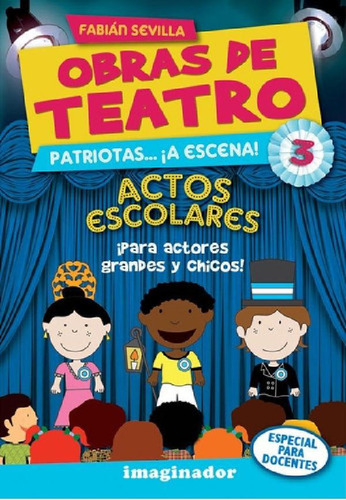Libro - Obras De Teatro 3. Actos Escolares
