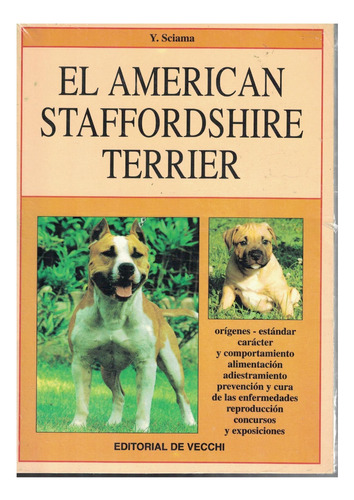 Libro El American Staffordshire Terrier Raza Perros Y.sciama