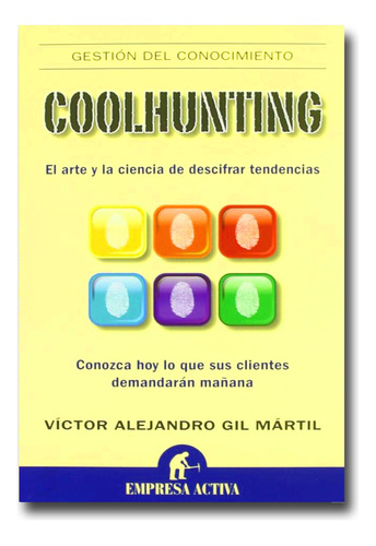Coolhunting Victor Alejandro Gil Libro Físico