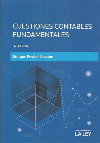 Cuestiones Contables Fundamentales Enrique Fowler Newton Editorial La Ley en español