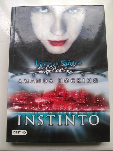 Instinto Lazos De Sangre - Amanda Hocking. Zona Recoleta