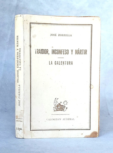 Traidor Inconfeso - Calentura José Zorrilla Teatro Eca Aus-g