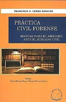 Libro Practica Civil Forense/ Manual Para El Abogad Original