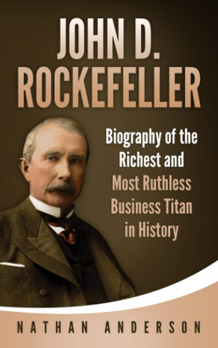 Libro John D. Rockefeller- Nathan Anderson -inglés