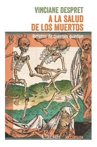 A La Salud De Los Muertos - Vinciane Despret - Ed Cactus