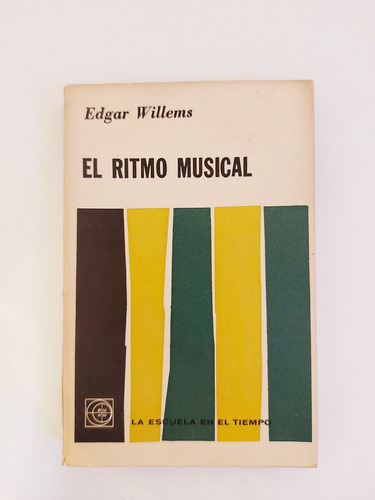 El Ritmo Musical - Edgar Willems (e)