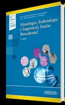 Comprar Libro Histologia Embriologia E Ingenieria Tisular Bucoden...