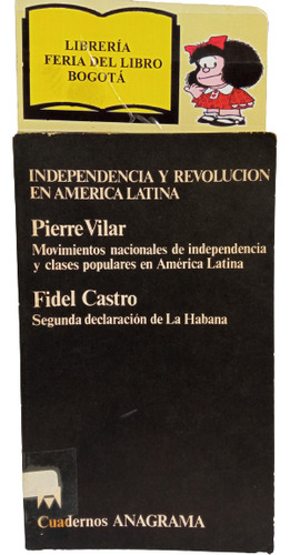 Independencia Y Revolución En América Latina - Pierre Vilar