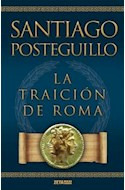 Libro Traicion De Roma (africanus 3) (coleccion Maxi) De Pos