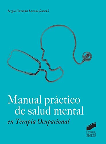 Manual Practico De Salud Mental En Terapia Ocupacional - Vv 