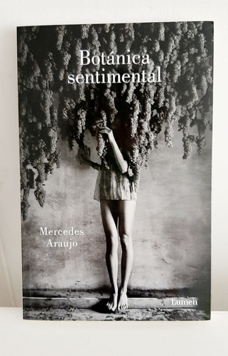 Botanica Sentimental, de Mercedes Araujo. Editorial Lumen en español