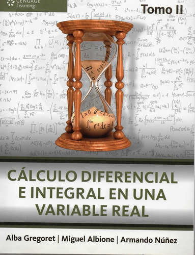 Calculo Diferencial E Integral En Una Variable Real Tomo 2