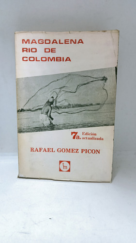 Magdalena Río De Colombia - Rafael Gómez Picón - Tm