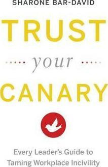 Libro Trust Your Canary - Sharone Bar-david