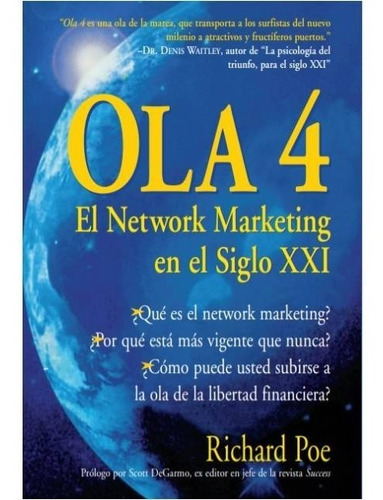 Ola 4. El Network Marketing En El Siglo X X I