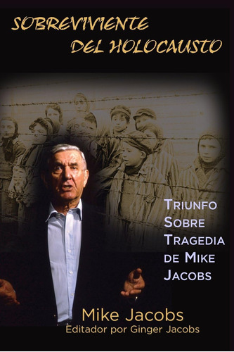 Libro: Sobreviviente Del Holocausto (spanish Edition)