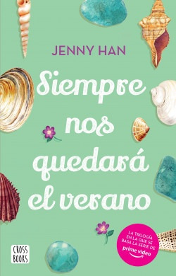 Siempre Nos Quedara El Verano - Jenny Han