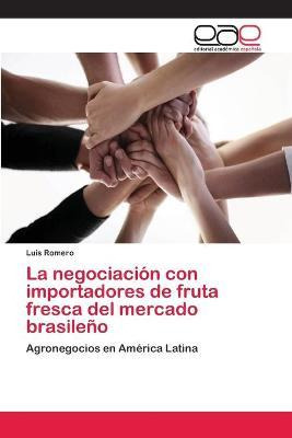 Libro La Negociacion Con Importadores De Fruta Fresca Del...