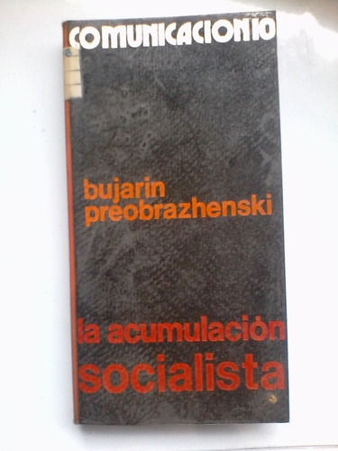Bujarin Preobrazhenski - Acumulación Socialista