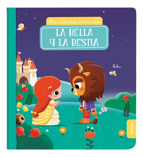 La Bella Y La Bestia - Los Editores De Auzou